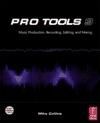 Portada de Pro Tools 9: Music Production, Recording, Editing and Mixing