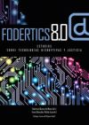 FODERTICS 8.0 ESTUDIOS SOBRE TECNOLOGIAS DISRUPTIVAS Y JUSTICIA