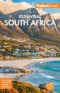 Portada de Fodor's Essential South Africa: With the Best Safari Destinations and Wine Regions