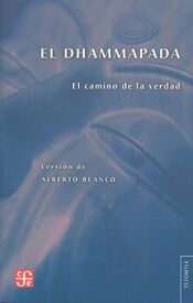 EL DHAMMAPADA. EL CAMINO DE LA VERDAD - VARIOS AUTORES - 9789681672737