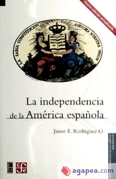 LA INDEPENDENCIA DE LA AMÉRICA ESPAÑOLA