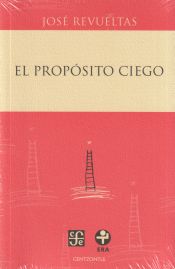 Portada de PROPÓSITO CIEGO, EL