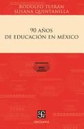 Portada de 90 Anos de Educacion en Mexico = 90 Years of Education in Mexico