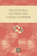 Portada de Encuentro: Octavio Paz y Julio Scherer