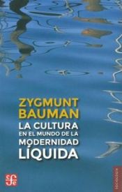 Portada de La Cultura en el Mundo de la Modernidad Liquida = Culture in a Liquid Modern World