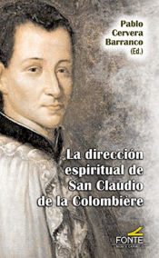 Portada de DIRECCION ESPIRITUAL DE SAN CLAUDIO DE LA COLOMBIERE