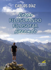 Portada de Rezar filosofando filosofar rezando