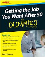 Portada de Getting the Job You Want After 50 for Dummies