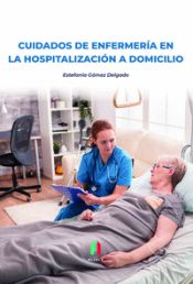 Portada de CUIDADOS DE ENFERMERIA EN LA HOSPITALIZACION A DOMICILIO