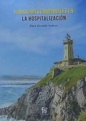 Portada de HABILIDADES EMOCIONALES EN LA HOSPITALIZACION