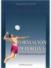 FORMACION DEPORTIVA: NUEVOS RETOS EN EDU