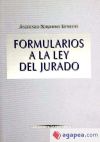 Formularios Y Comentarios A La Ley Del Jurado.