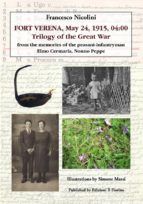 Portada de FORT VERENA, May 24, 1915, 04:00 Trilogy of the Great War (Ebook)