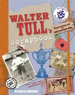 Portada de Walter Tull's Scrapbook: Star Footballer and War Hero