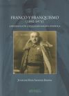 FRANCO Y FRANQUISMO (1892-1975). APROXIMACI?N A UNA RADIOGRAF?A POL?TICA