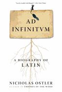 Portada de Ad Infinitum: A Biography of Latin