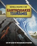 Portada de Natural Disaster Zone: Earthquakes and Tsunamis