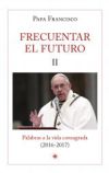 FRECUENTAR EL FUTURO II