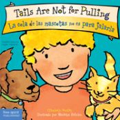 Portada de Tails Are Not for Pulling/La Cola de Las Mascotas No Es Para Jalarla