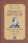 FRIEDRICH NIETZSCHE MÁS ALLÁ DEL BIEN Y DEL MAL / AURORA