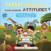 Portada de Safari Animals and their Winning Attitudes: Teaching Kids About Positive Thinking, Optimism & Good Assumptions