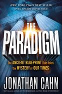 Portada de The Paradigm: The Ancient Blueprint That Holds the Mystery of Our Times