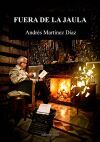 FUERA DE LA JAULA.(POESIA)