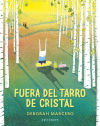 Fuera Del Tarro De Cristal De Deborah Mercero