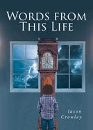 Portada de Words From This Life