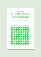 Portada de The Intimate Resistance