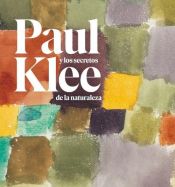 Portada de Paul Klee y los secretos de la naturaleza