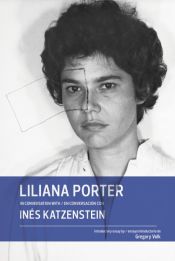 Portada de Liliana Porter in Conversation with Ines Katzenstein