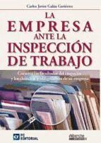 Portada de LA EMPRESA ANTE LA INSPECCI&Oacute;N DE TRABAJO (Ebook)