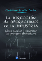 Portada de La Dirección de operaciones en la industria (Ebook)