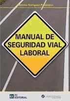 Portada de MANUAL DE SEGURIDAD VIAL (Ebook)