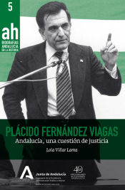 Portada de PLACIDO FERNANDEZ VIAGAS.ANDALUCIA, UNA CUESTION DE JUSTIC