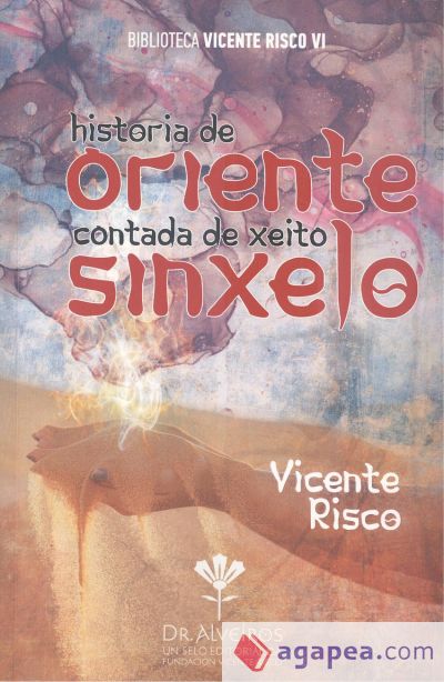 HISTORIA DE ORIENTE CONTADA DE XEITO SINXELO