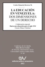 LA EDUCACION EN VENEZUELA - CARLOS EDUARDO HERRERA M. - 9798886802474
