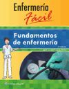 Fundamentos De Enfermería. Enfermería Fácil