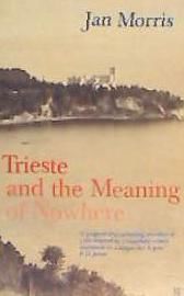 Portada de Trieste and the Meaning of Nowhere