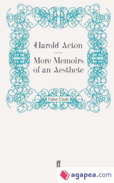 More Memoirs of an Aesthete