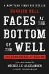 Faces at the Bottom of the Well: The Permanence of Racism