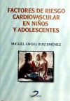 Factores de riesgo cardiovascular en niños y adolescentes