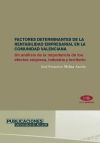 Factores determinantes de la rentabilidad empresarial en la Comunidad Valenciana. Un análisis de la importancia de los efectos empresa, industria y territorio