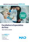 Facultativo/a Especialista De área Del Servicio Gallego De Salud (sergas). Test Parte Común. Servicio Gallego De Salud (sergas)