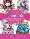 Faedorables Coloring Collection