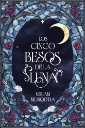 Portada de Los cinco besos de la luna