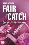 Fair Catch De Kandi Steiner