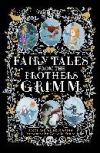 Fairy Tales from the Brothers Grimm: Deluxe Hardcover Classic