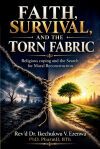 Faith, Survival and the Torn Fabric